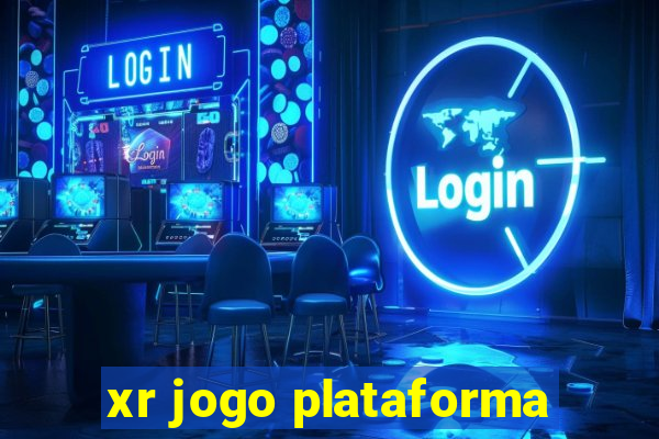 xr jogo plataforma