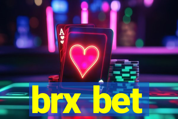 brx bet