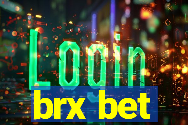 brx bet