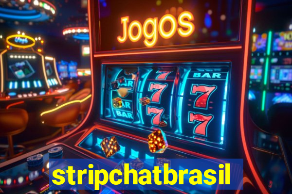 stripchatbrasil