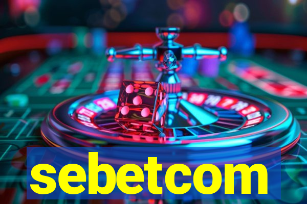 sebetcom