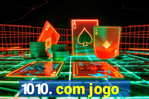 1010. com jogo