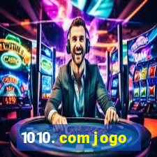 1010. com jogo