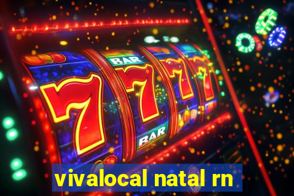 vivalocal natal rn