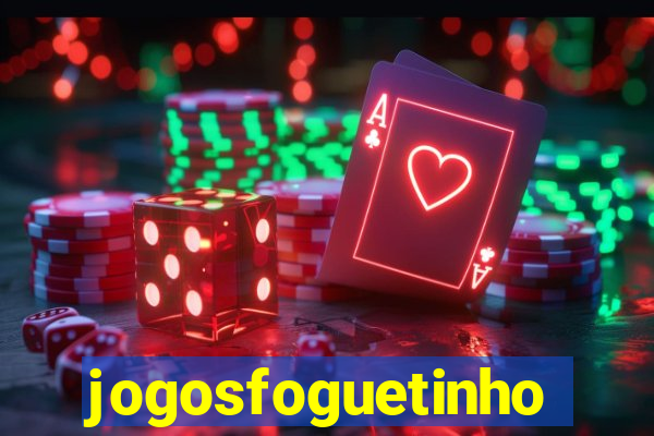 jogosfoguetinho