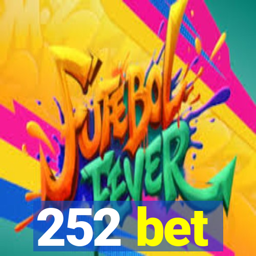 252 bet