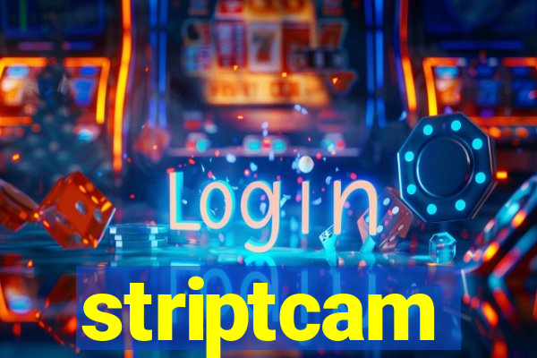 striptcam