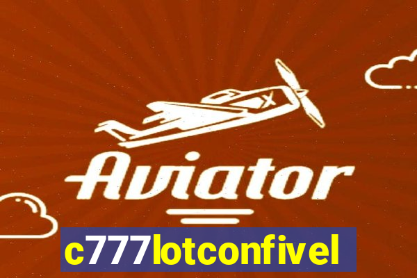 c777lotconfivel