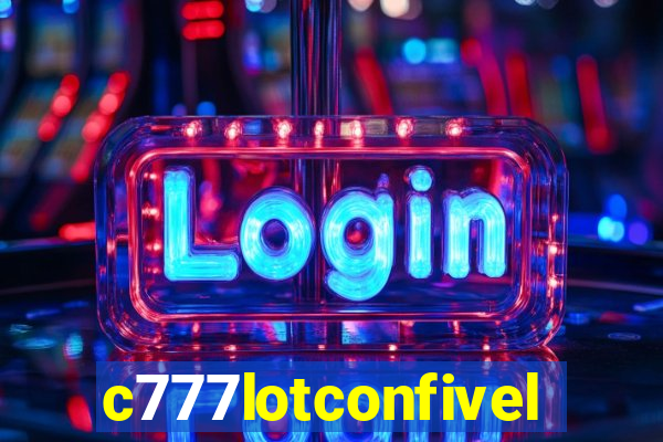 c777lotconfivel