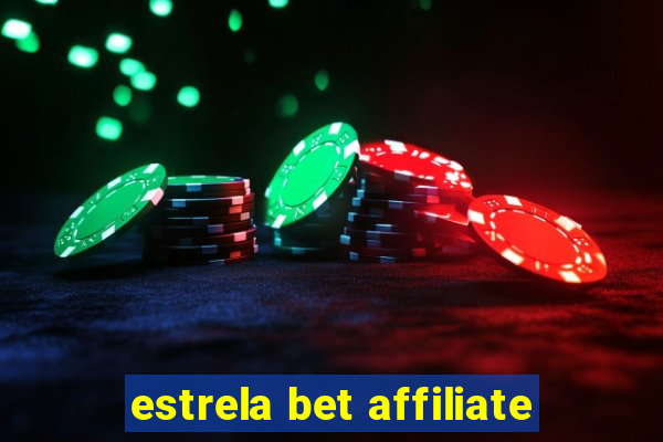 estrela bet affiliate