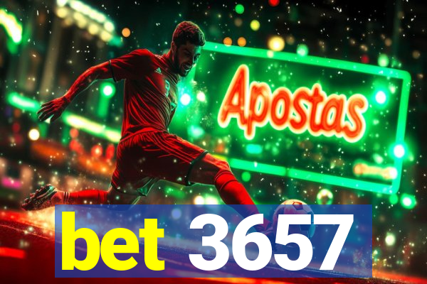 bet 3657