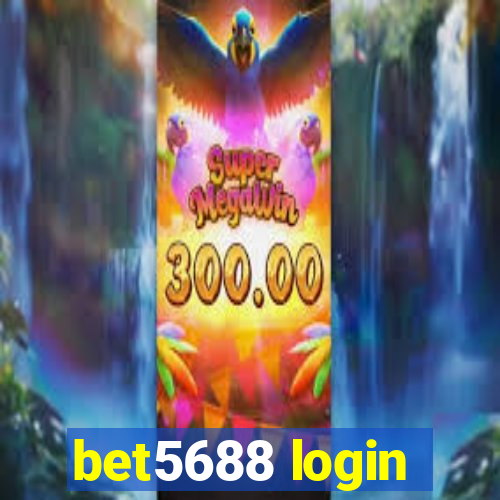 bet5688 login