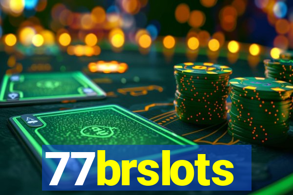 77brslots