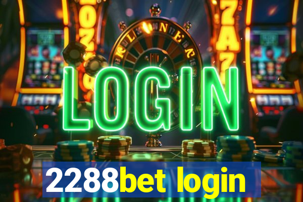 2288bet login