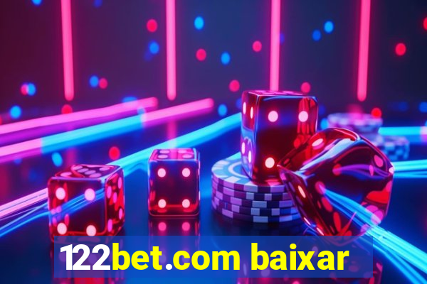 122bet.com baixar