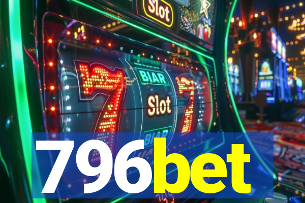 796bet