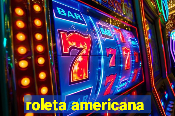 roleta americana