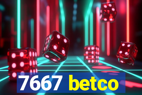 7667 betco