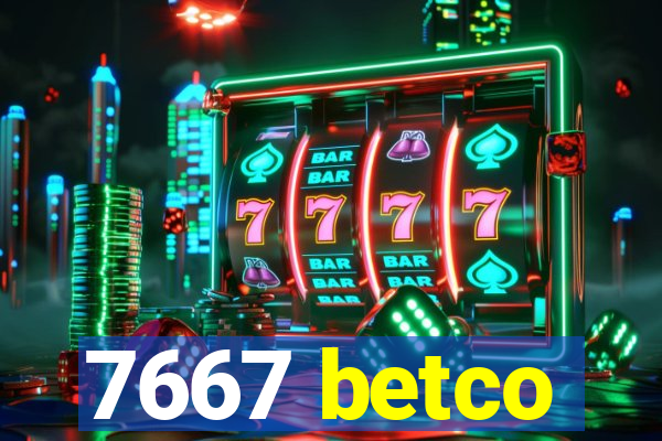 7667 betco