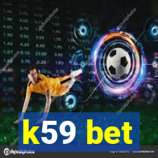 k59 bet