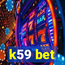 k59 bet