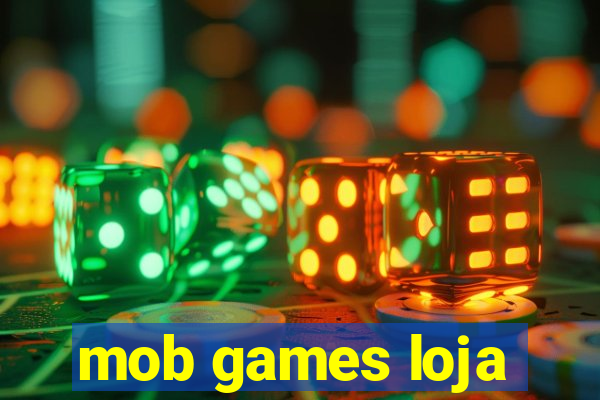 mob games loja