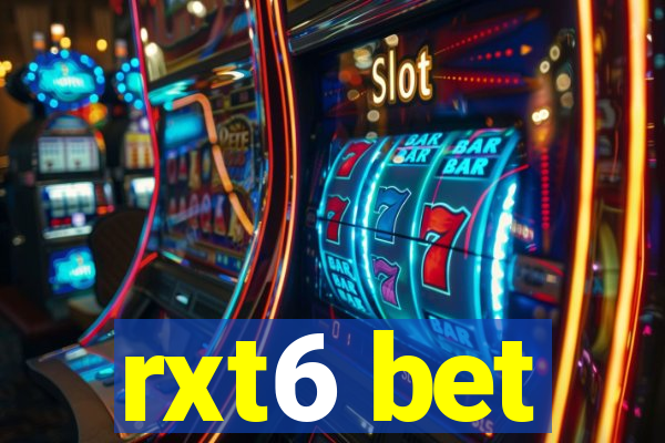 rxt6 bet