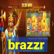 brazzr