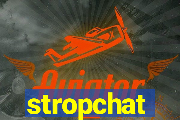 stropchat