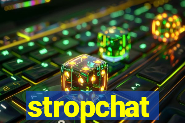 stropchat