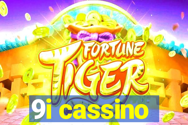 9i cassino