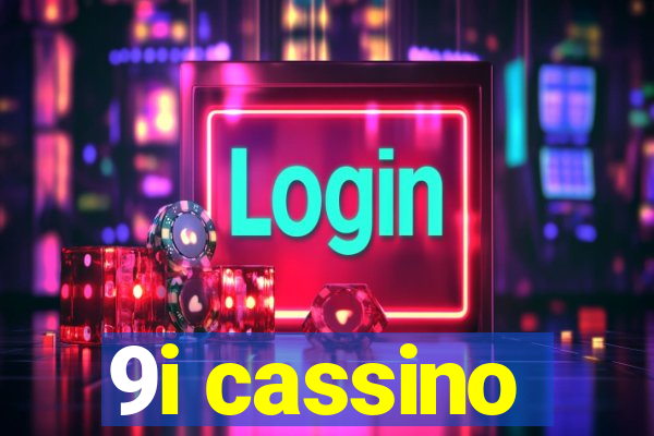 9i cassino