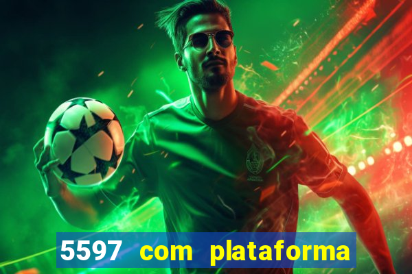 5597 com plataforma de jogos