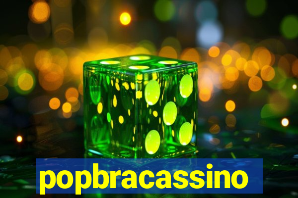 popbracassino