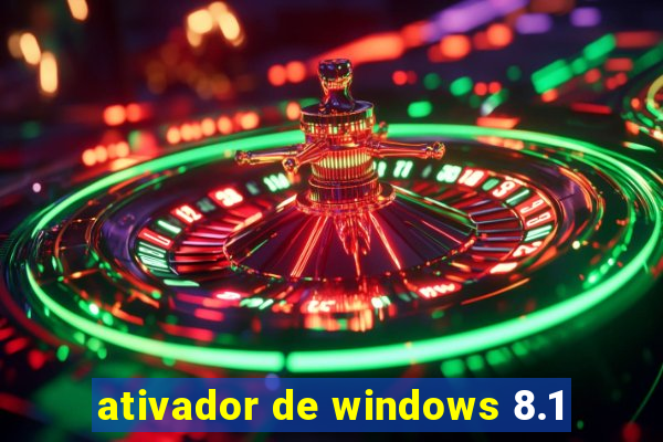 ativador de windows 8.1