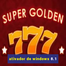 ativador de windows 8.1