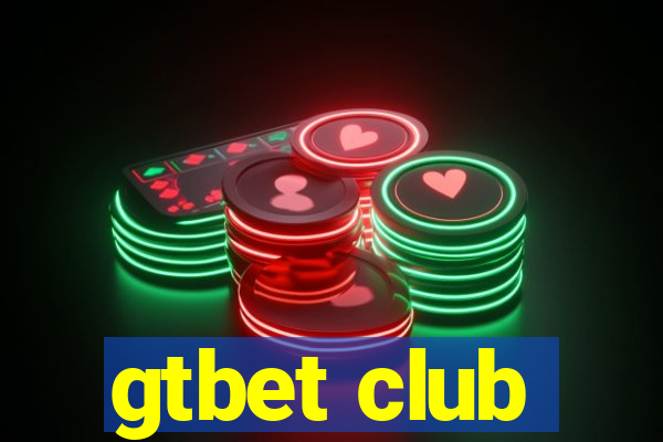 gtbet club