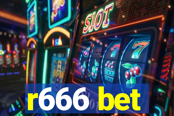 r666 bet