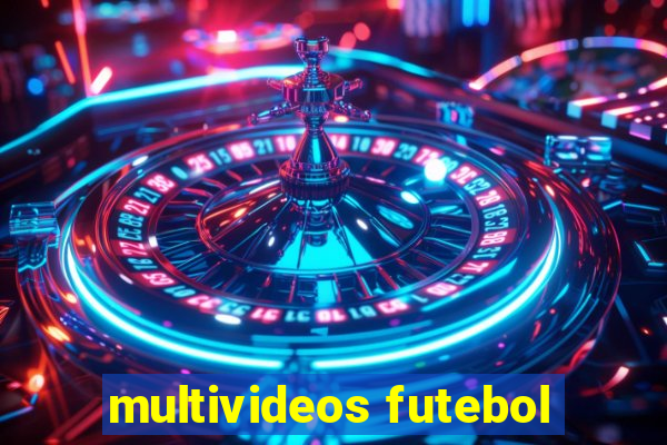 multivideos futebol