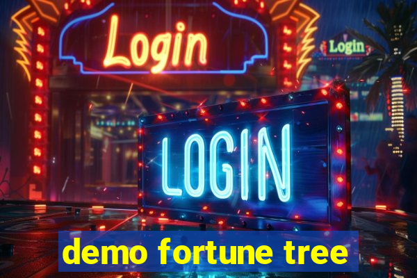 demo fortune tree