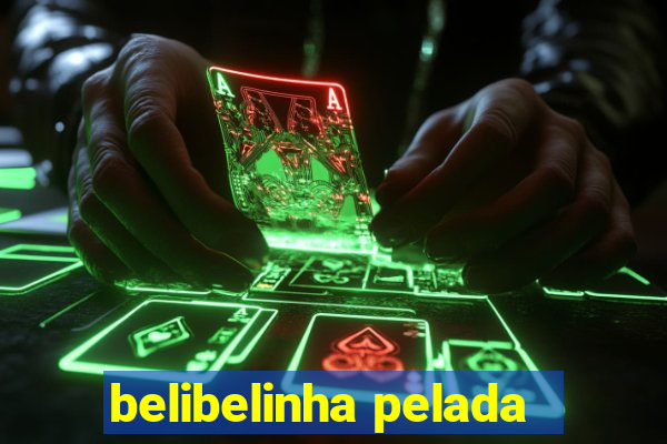 belibelinha pelada