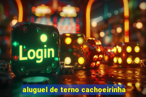 aluguel de terno cachoeirinha