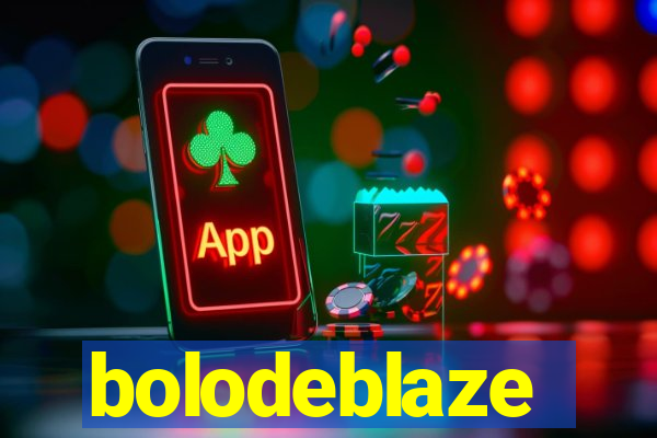 bolodeblaze