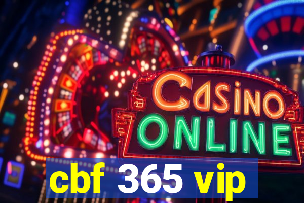 cbf 365 vip