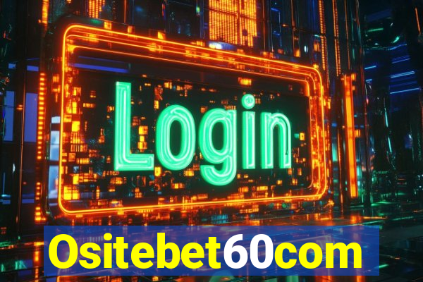 Ositebet60com