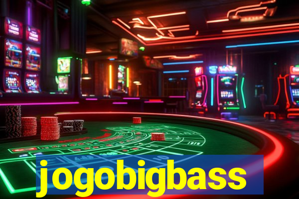 jogobigbass