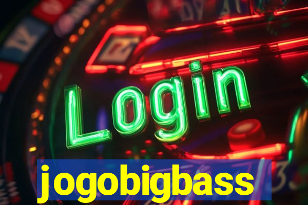 jogobigbass