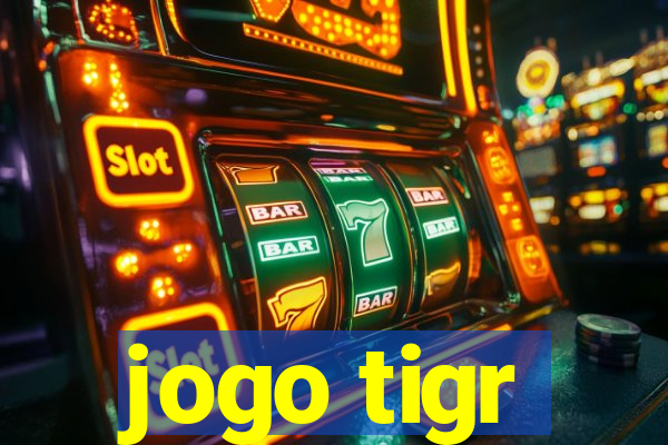 jogo tigr