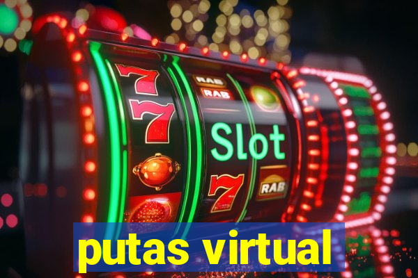 putas virtual