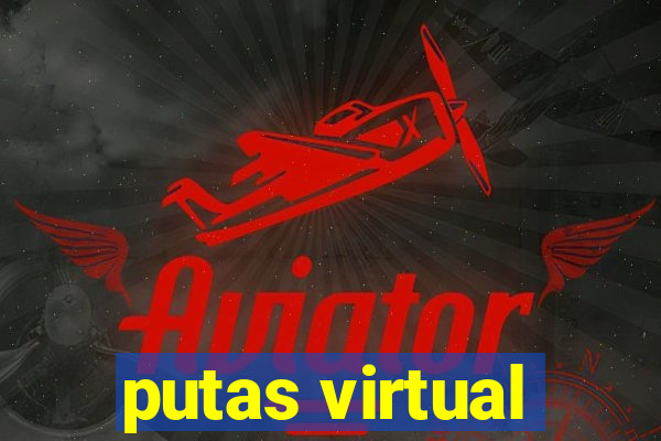 putas virtual